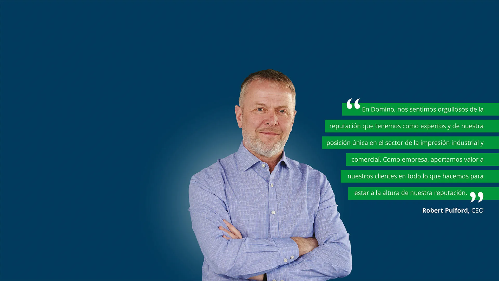 Robert Pulford - Domino CEO